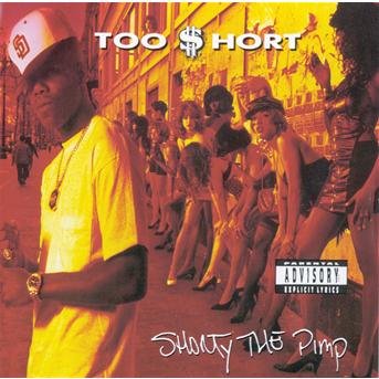 Cover for Too Short · Shorty the Pimp (CD) (1992)