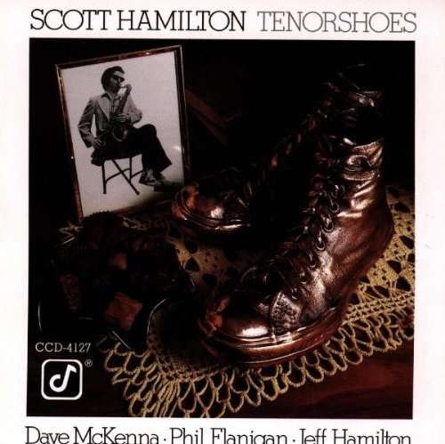 Tenor Shoes - Scott Hamilton - Musiikki - CONCORD - 0013431412724 - keskiviikko 13. tammikuuta 1993