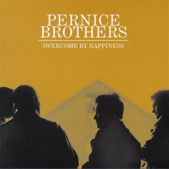 Cover for Pernice Brothers · The Pernice Brothers - Overcome By Happiness (CD)
