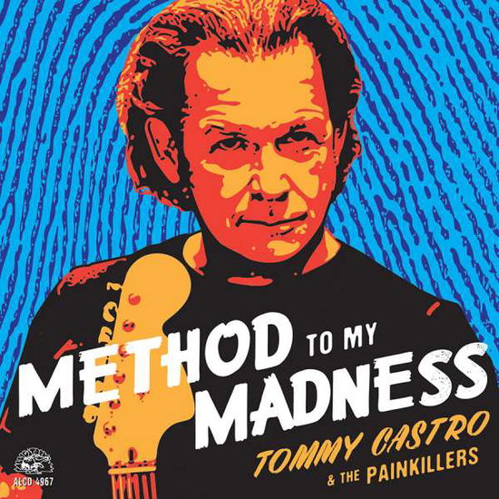 Method To My Madness - Castro, Tommy & Painkillers - Musiikki - ALLIGATOR - 0014551496724 - perjantai 23. lokakuuta 2015