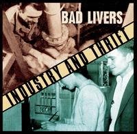 Cover for Bad Livers · Industry &amp; Thrift (CD) (1998)
