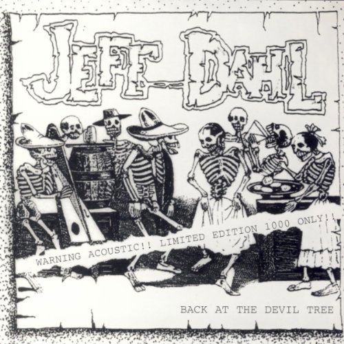 Back At The Devil Tree... - Jeff Dahl - Musique - TRIPLEX - 0021075116724 - 19 février 1997