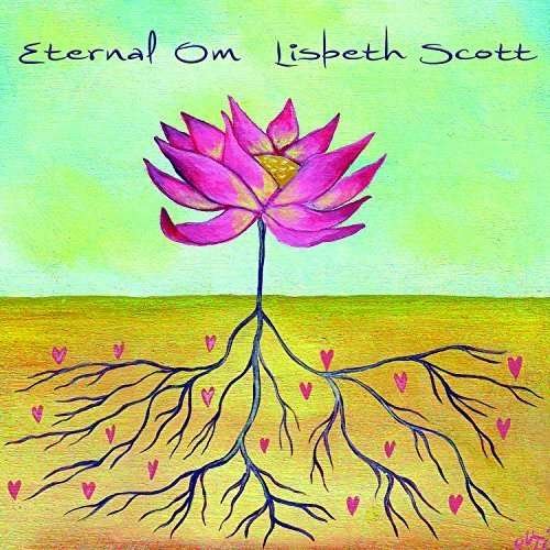 Cover for Lisbeth Scott · Eternal Om (CD) (2016)