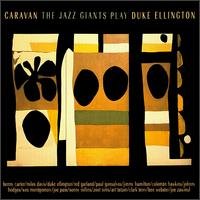 Cover for Jazz Giants Play: Duke Ellington - Caravan / Var · Jazz Giants Play Duke Ellington Caravan (CD) (1999)
