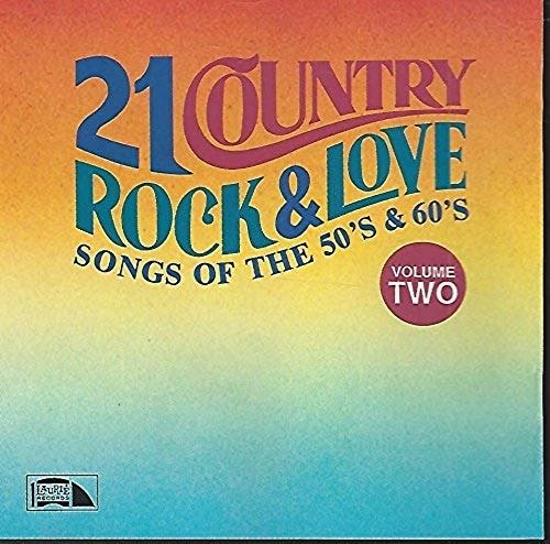 Cover for 21 Country Rock &amp; Love Songs of the 50s &amp; 60s: V (CD) (2023)