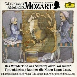 Cover for Behrend / Lesch / Quadflieg / Rogge / BÖhm / Bp/+ · Wir Entdecken Komponisten-mozart 1: Wunderkind (CD) (1989)