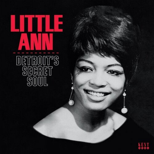 Detroits Secret Soul - Little Ann - Música - KENT - 0029667100724 - 27 de novembro de 2020