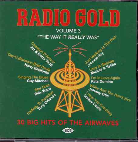 Radio Gold - Volume 3 - Radio Gold 3 / Various - Musique - ACE RECORDS - 0029667155724 - 26 juin 1995