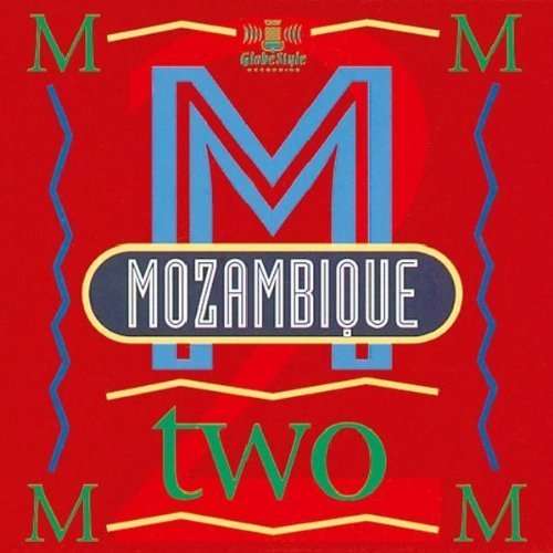 Mozambique 2 - Mozambique 2 / Various - Musik - GLOBESTYLE - 0029667308724 - 27 januari 1995