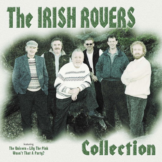 Irish Rovers-collection - Irish Rovers - Muziek - POP - 0030206637724 - 30 juni 1990