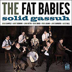 Solid Gassuh - The Fat Babies - Music - DELMARK - 0038153025724 - October 20, 2016