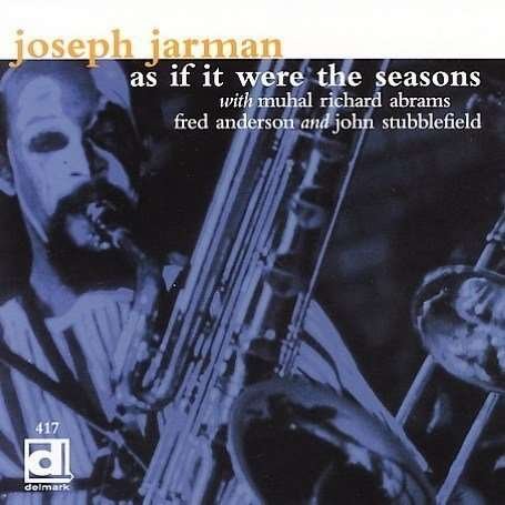 As If It Were Seasons - Joseph Jarman - Music - DELMARK - 0038153041724 - May 19, 2011