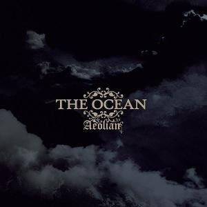Aeolian - The Ocean - Música - METAL BLADE RECORDS - 0039841455724 - 7 de enero de 2013