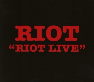 Cover for Riot · Riot Live (CD) (2015)