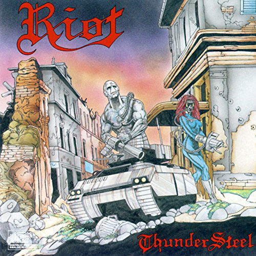 Thundersteel - Riot - Música - METAL BLADE RECORDS - 0039841541724 - 3 de septiembre de 2015