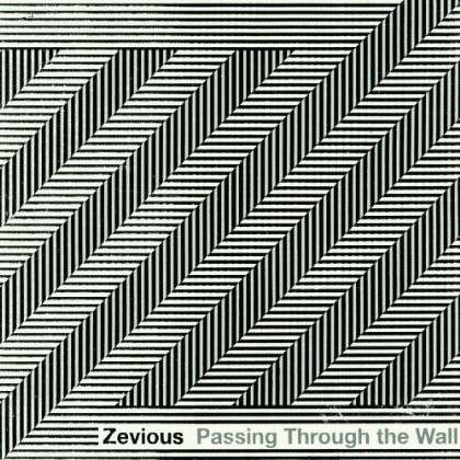 Cover for Zevious · Passing Through the Wall (CD) (2013)