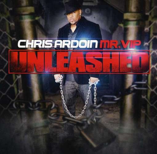 Cover for Chris Ardoin · Unleashed (CD) (2012)
