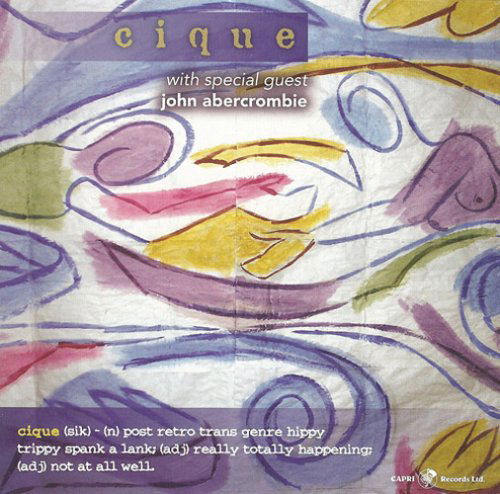 Cique - Cique & John Abercrombie - Muzyka - CAPRI RECORDS - 0054987408724 - 27 września 2024