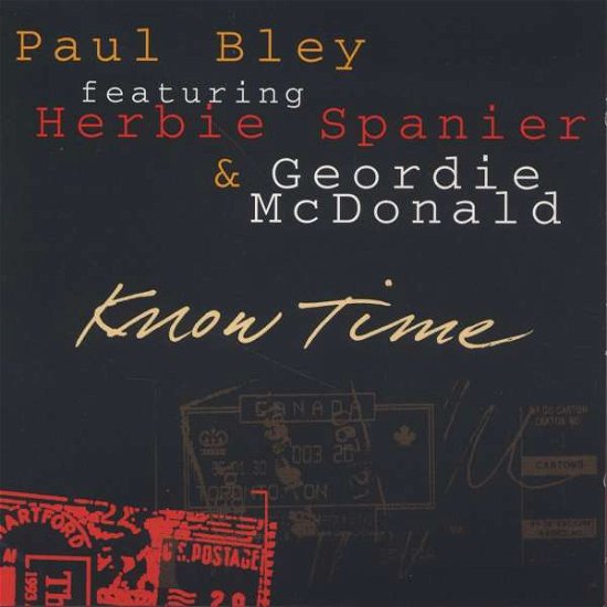 Know Time - Paul Bley - Musik - JUSTIN TIME - 0068954005724 - 7. Juni 1995