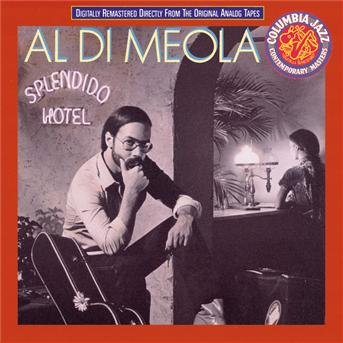Cover for Al Di Meola · Splendido Hotel (CD) (1990)