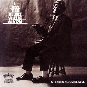 I Am the Blues - Willie Dixon - Música - COLUMBIA - 0074645362724 - 31 de julio de 1990