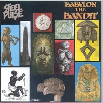 Cover for Steel Pulse · Babylon the bandit (CD) (2003)