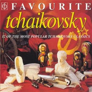 Cover for Aa. Vv. · Favourite Tchaikovsky - 12 of the Most Popular Tchaikovsky Classics (CD) (1993)