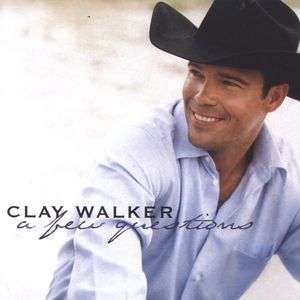 Cover for Clay Walker · Clay Walker-a Few Questions (CD) (2005)