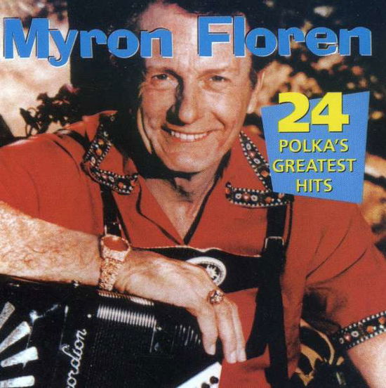 Cover for Myron Floren · 24 Polkas-greatest Hits (CD) (2004)