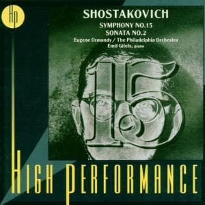 Cover for Shostakovich / Phl / Gilels / Ormandy · Symphony 15 in a Major / Piano Sonata 2 (CD) (2000)