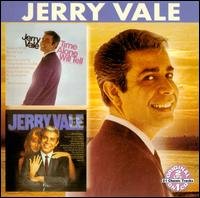 Cover for Jerry Vale · Time Alone Will Tell / This Guy's in Love with Yo (CD) (2008)