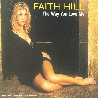 Cover for Hill Faith · The Way You Love Me (SCD) (2001)