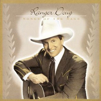 Cover for Ranger Doug · Songs Of The Sage-Ranger Doug (CD) (1997)