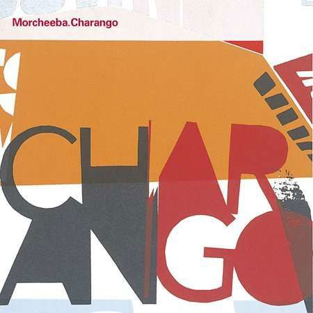 Charango - Morcheeba - Musik - Warner Bros / WEA - 0093624834724 - 16. juli 2002