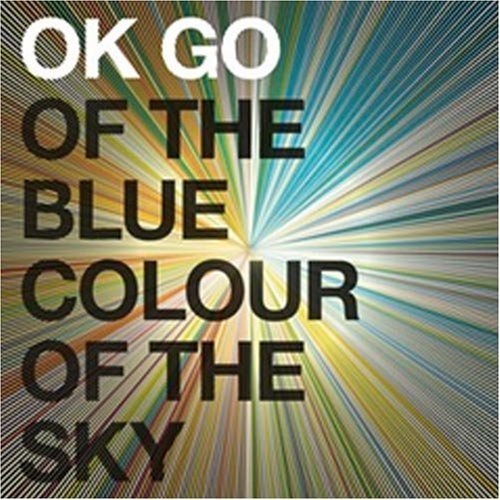 Cover for Ok Go · Of The Blue Colour Of The Sky (CD) (2010)