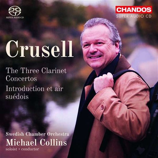 Cover for B.H. Crusell · Three Clarinet Concertos (CD) (2018)