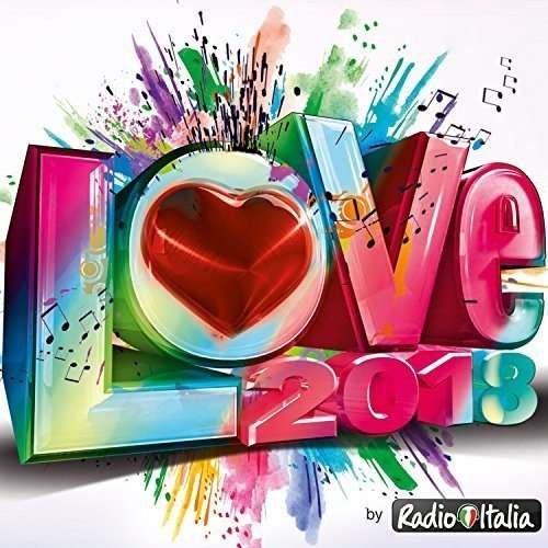 Cover for Aa.vv. · Radio Italia Love 2018 (CD) (2018)