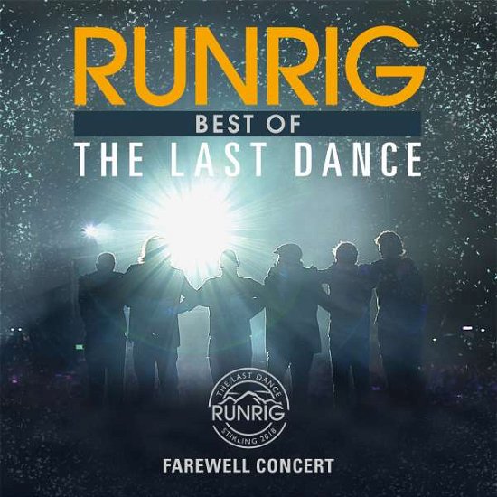 Cover for Runrig · Best of The Last Dance - Farewell Concert (CD) [Digipak] (2019)