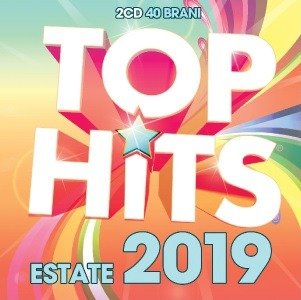 Cover for Aa.vv. · Top Hits - Estate 2019 (CD) (2019)