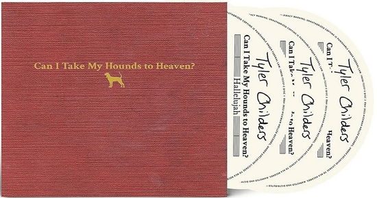 Cover for Tyler Childers &amp; the Food Stamps · Can I Take My Hounds To Heaven? (CD) (2022)