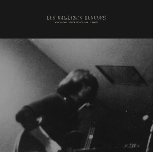 Cover for Les Rallizes Denudes · 67-69 Studio Et Live (CD) (2023)