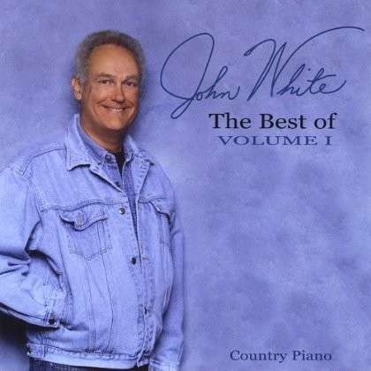 Best of John White 1 - John White - Music - MRC - 0391262550724 - April 5, 2011