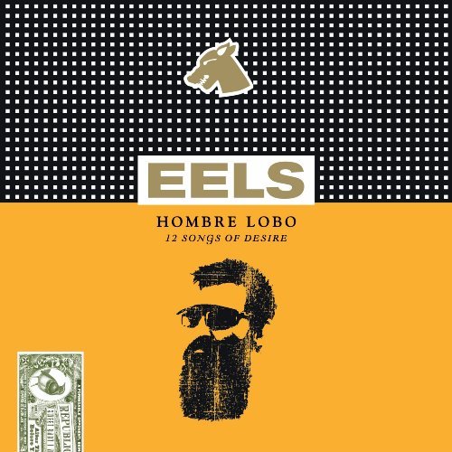 Cover for Eels · Hombre Lobo - 12 Songs of (CD) [Enhanced edition] [Digipak] (2009)