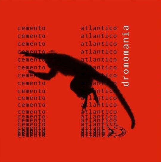 Cover for Cemento Atlantico · Dromomania (CD) (2024)