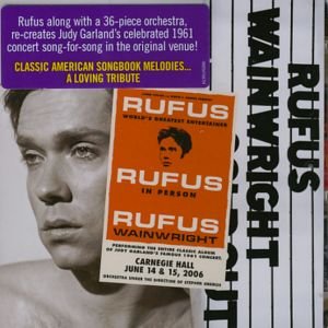 Rufus Does Judy at Carnegie Hall - Rufus Wainwright - Musique - Pop Group USA - 0602517516724 - 10 décembre 2007