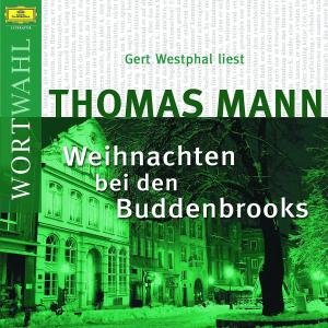 Weihnachten Bei den Buddenbrooks - Wortwahl-thomas Mann - Musique - DEUTSCHE GRAMMOPHON - 0602517727724 - 26 septembre 2008