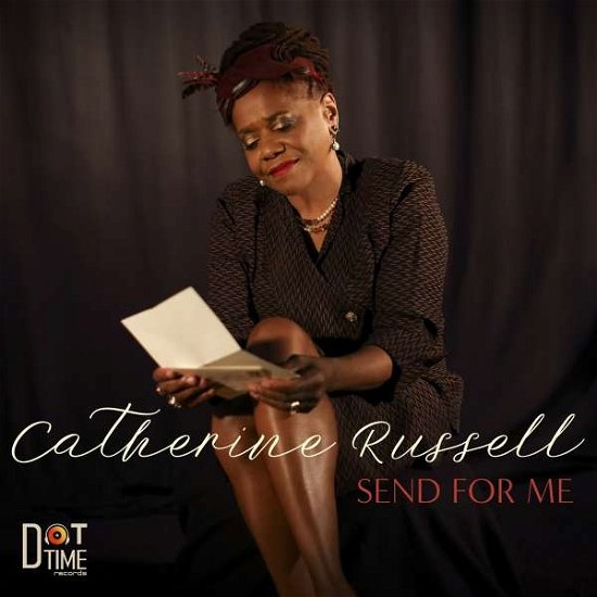 Send for Me - Catherine Russell - Música - DOT TIME RECORDS - 0604043910724 - 1 de abril de 2022
