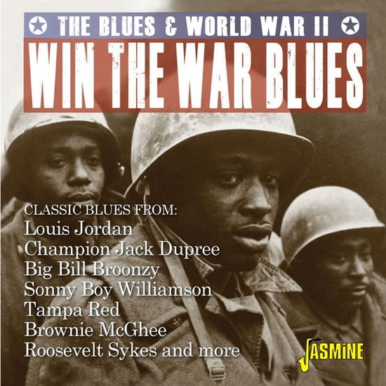 Win The War Blues - The Blues & World War II - Win the War Blues: Blues & World War II / Various - Musik - JASMINE RECORDS - 0604988314724 - 29. Mai 2020