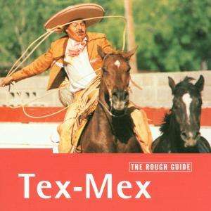 Rough Guide to Tex-mex - Rozni Wykonawcy - Music - WORLD MUSIC NETWORK - 0605633103724 - December 18, 2008