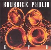 Rpm - Roderick Paulin - Musikk - LOUISIANA RED HOT REC. - 0608691111724 - 26. oktober 1999